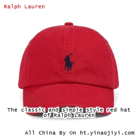 The classic and simple style red hat of Ralph Lauren