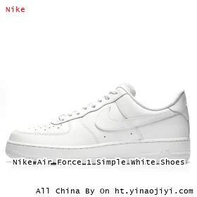 Nike Air Force 1 Simple White Shoes