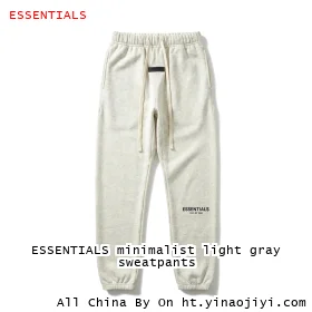 ESSENTIALS minimalist light gray sweatpants