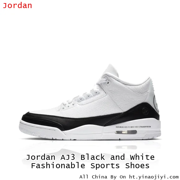 Jordan AJ3 Black and White Fashionable Sports Shoes